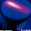 Malcolm Moore - Deep core